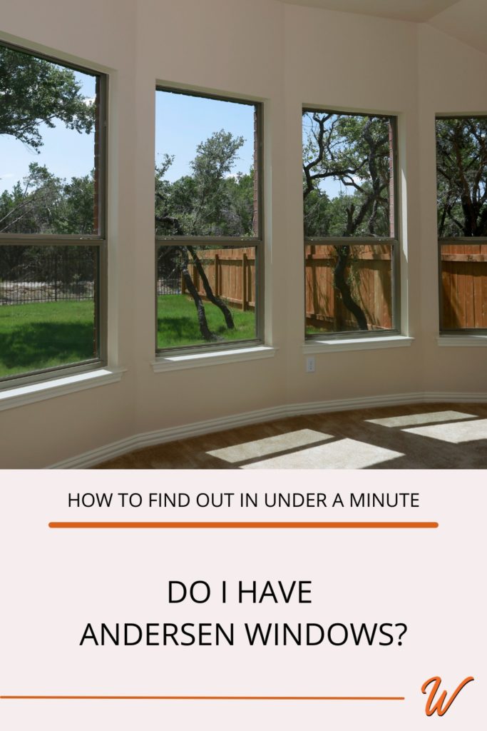 Four casement windows captioned with 'How to find out in under a minute: "Do I have Andersen windows"?"