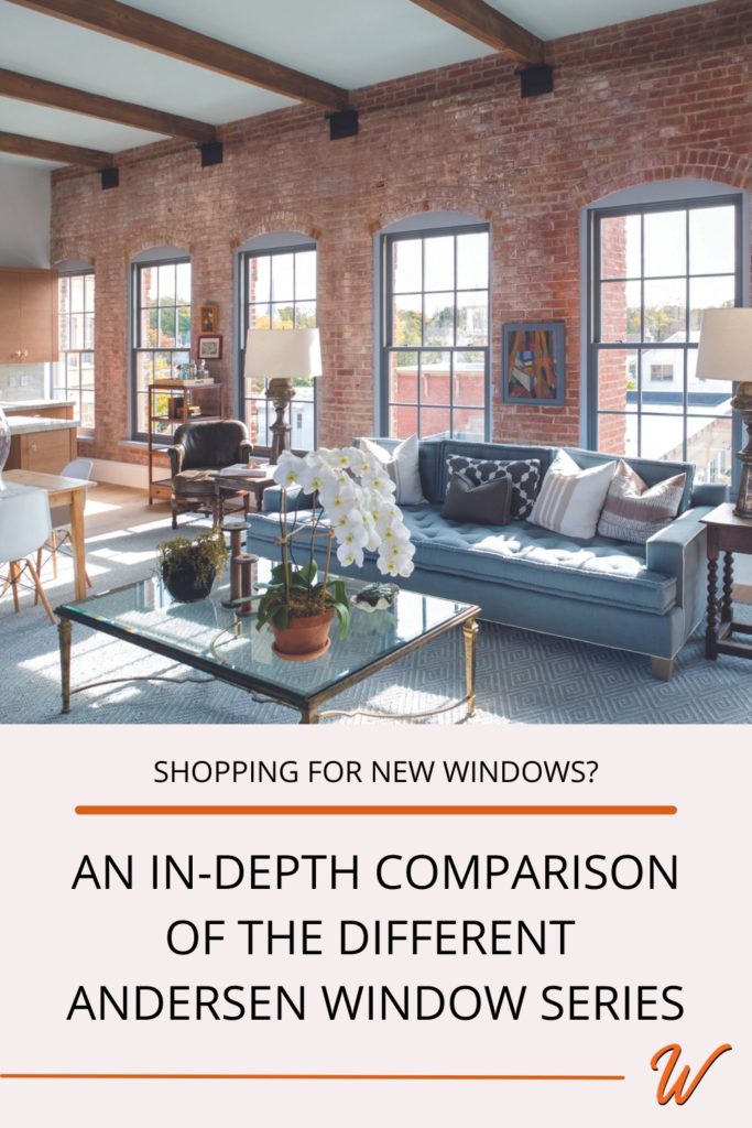 a living room with a brick wall and 5 Andersen E-series windows captioned with 'shopping for new windows? An in-depth comparison of the different Andersen window series'
