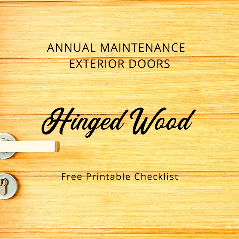 closeup of honey oak door with nickel hardware captioned "annual maintenance exterior doors hinged wood free printable checklist"