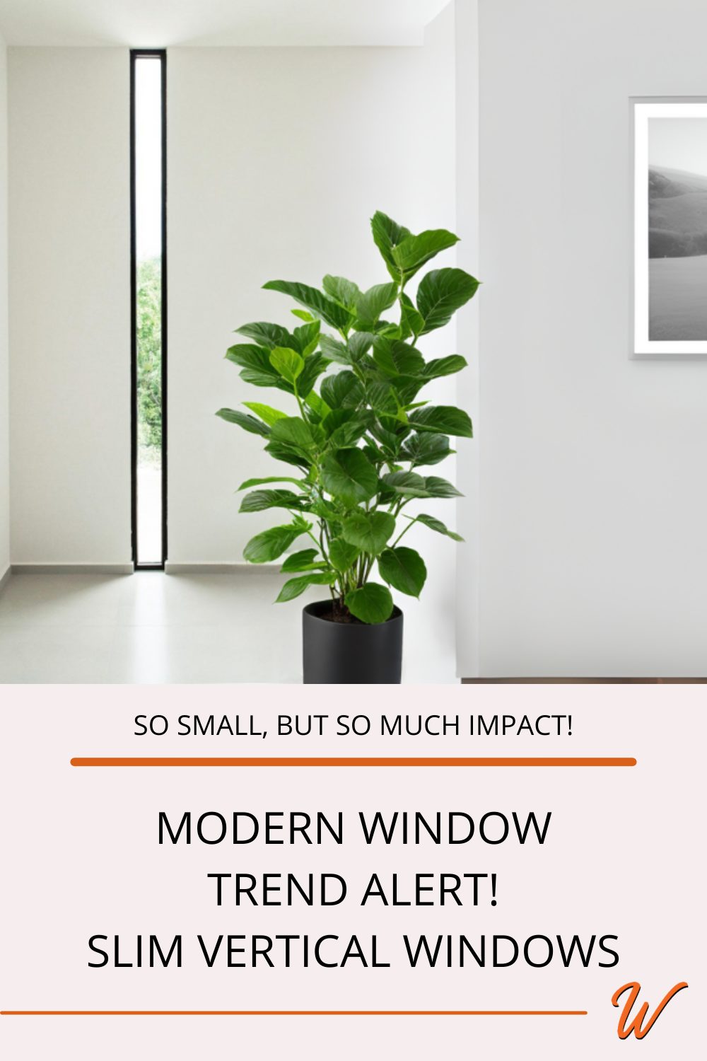 interior of a contemporary house with a black, floor to ceiling slim vertical window. Captioned with "So small, but so much impact: Modern Window Trend Alert! Slim vertical windows"