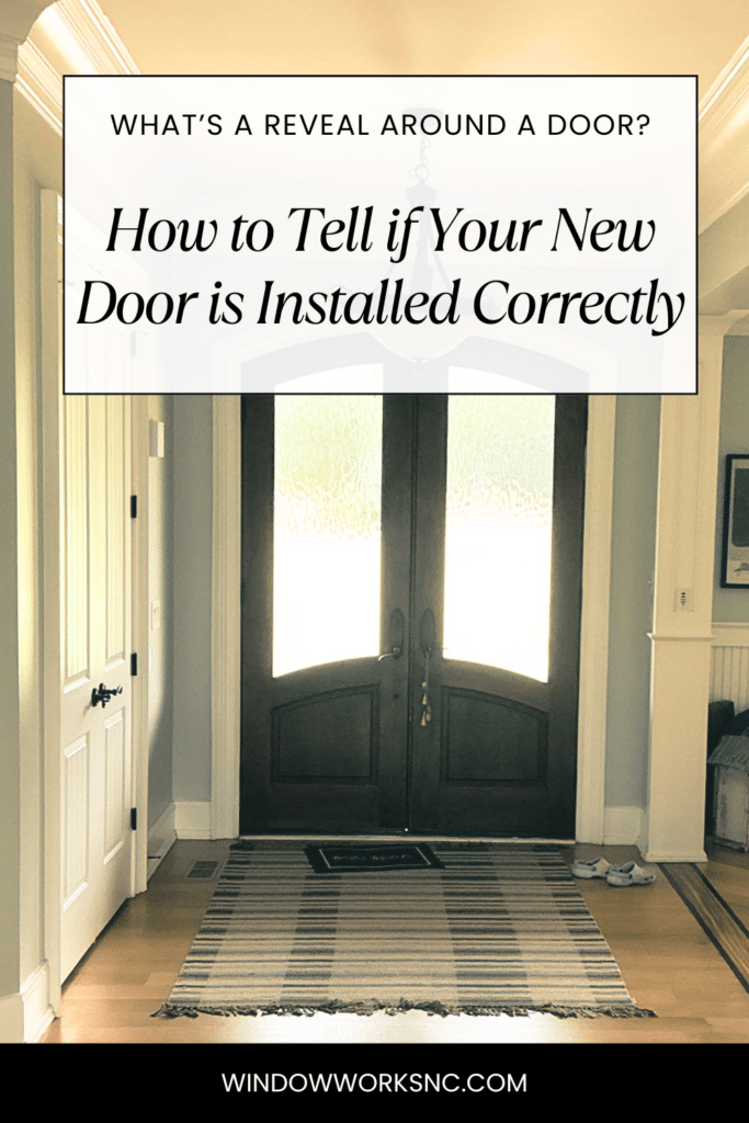 An arched wood double door from inside a foyer. Captioned with 'What's a reveal around a door? How to tell if your door is installed correctly."